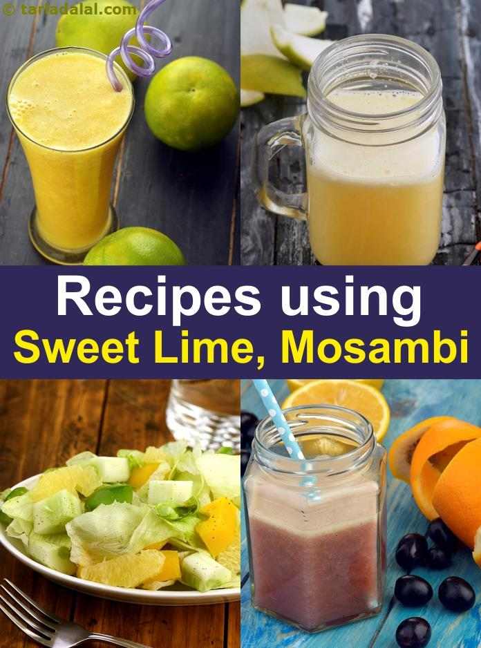 55 Sweet Lime Recipes Indian Mosambi Recipes