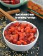 Buckwheat Groats Strawberry Porridge, Healthy Breakfast in Hindi