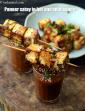 Paneer Satay in Hot and Sour Sauce